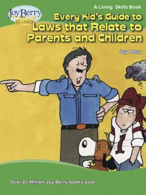 cover image of Every Kid's Guide to Laws That Relate to Parents and Children
